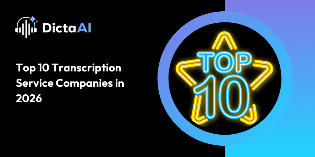 Top 10 Transcription Service Companies in 2026 